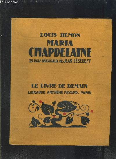 MARIA CHAPDELAINE- LE LIVRE DE DEMAIN N64