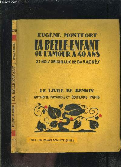 LA BELLE ENFANT OU L AMOUR A 40 ANS- LE LIVRE DE DEMAIN N24