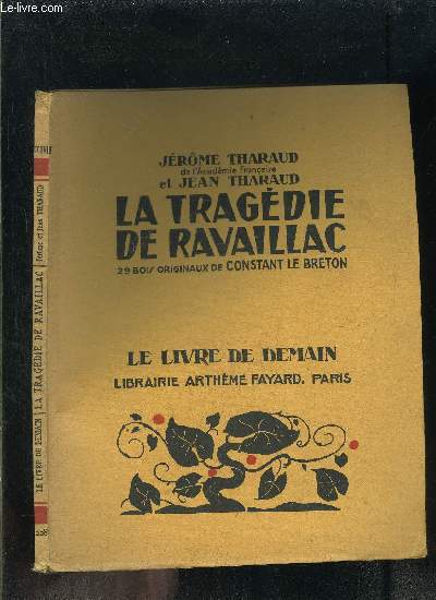 LA TRAGEDIE DE RAVAILLAC- LE LIVRE DE DEMAIN N228