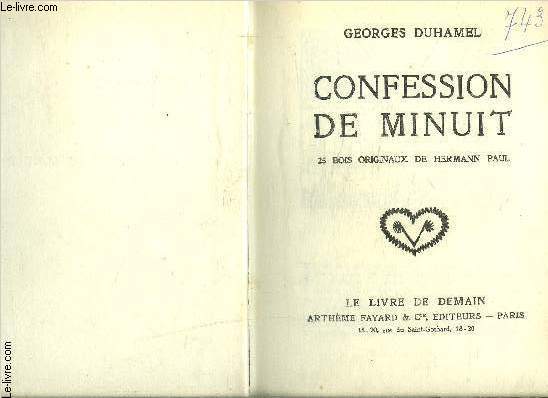 CONFESSION DE MINUIT- CIVILISATION- JOURNAL DE SALAVIN- 3 TOMES EN 1 VOLUME- COLLECTION LE LIVRE DEMAIN