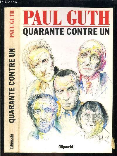 QUARANTE CONTRE UN