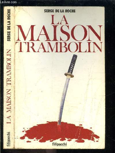 LA MAISON TRAMBOLIN