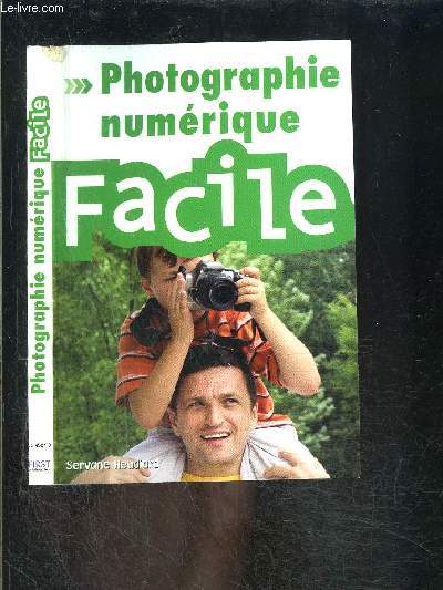 PHOTOGRAPHIE NUMERIQUE FACILE