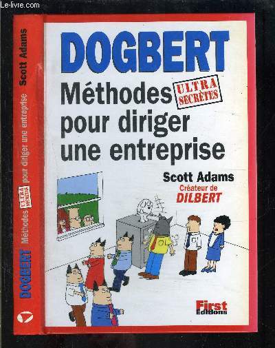 DOGBERT- METHODES POUR DIRIGER UNE ENTREPRISE