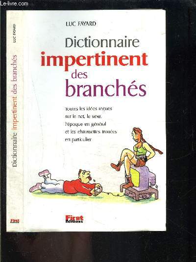 DICTIONNAIRE IMPERTINENT DES BRANCHES