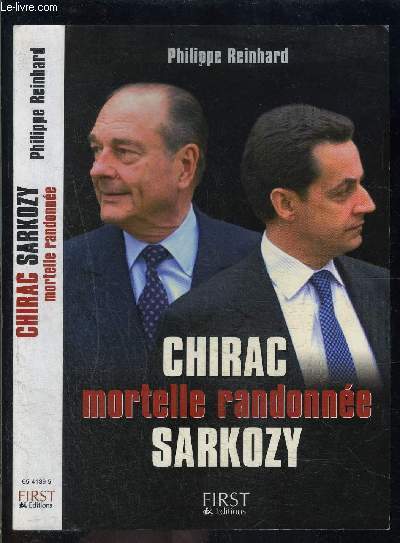 CHIRAC SARKOZY MORTELLE RANDONNEE