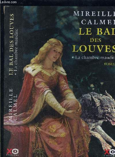 LE BAL DES LOUVES- TOME 1 vendu seul- LA CHAMBRE MAUDITE