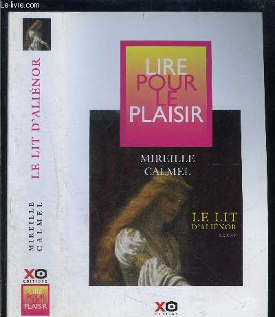 LE LIT D ALIENOR- COLLECTION LIRE POUR LE PLAISIR