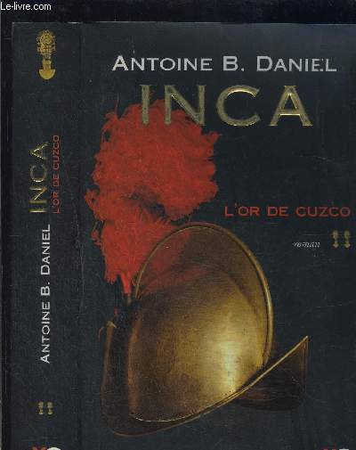 INCA- TOME 2 vendu seul- L OR DE CUZCO