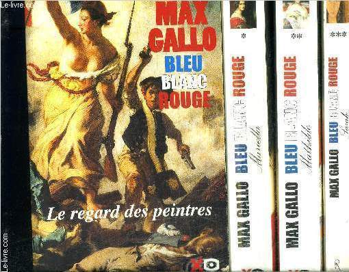 BLEU BLANC ROUGE- 4 TOMES EN 4 VOLUMES- LE REGARD DES PEINTRES- MARIELLA- MATHILDE- SARAH