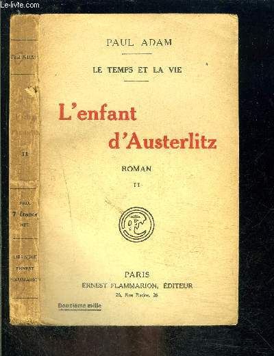 L ENFANT D AUSTERLITZ- TOME 2 vendu seul- LE TEMPS ET LA VIE