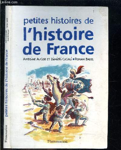 PETITES HISTOIRES DE L HISTOIRE DE FRANCE