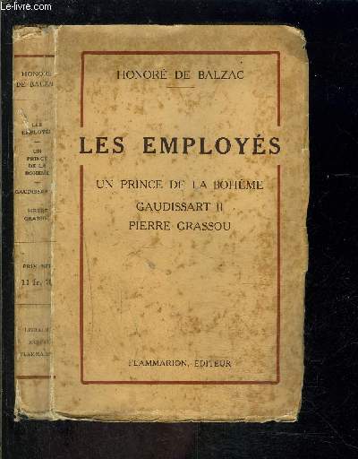 LES EMPLOYES- UN PRINCE DE LA BOHEME- GAUDISSART II- PIERRE GRASSOU