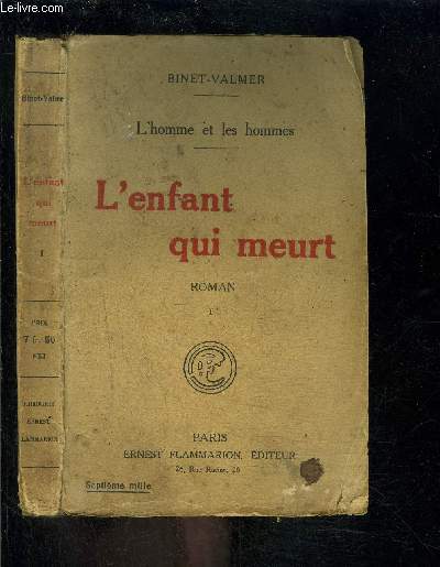 L ENFANT QUI MEURT- L HOMME ET LES HOMMES- TOME 1 vendu seul