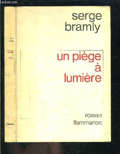 UN PIEGE A LUMIERE- ENVOI DE L AUTEUR