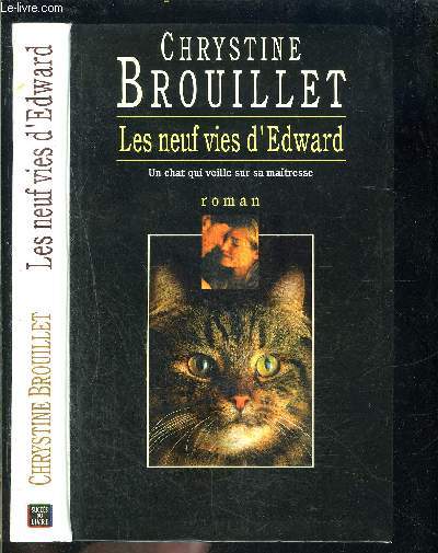 LES NEUF VIES D EDWARD- UN CHAT QUI VEILLE SUR SA MAITRESSE