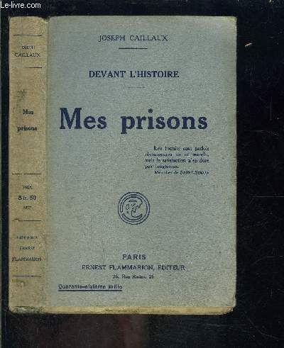 MES PRISONS- DEVANT L HISTOIRE