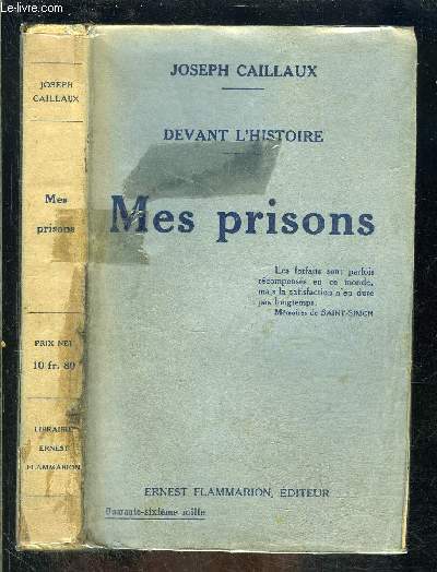 MES PRISONS- DEVANT L HISTOIRE