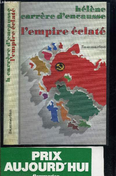 L EMPIRE ECLATE- LA REVOLTE DES NATIONS EN U.R.S.S.