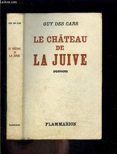LE CHATEAU DE LA JUIVE