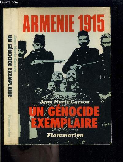 ARMENIE 1915- UN GENOCIDE EXEMPLAIRE