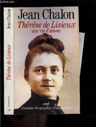 THERESE DE LISIEUX- UNE VIE D AMOUR