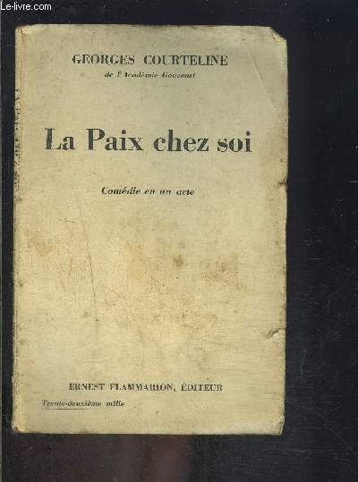 LA PAIX CHEZ SOI- COMEDIE EN UN ACTE