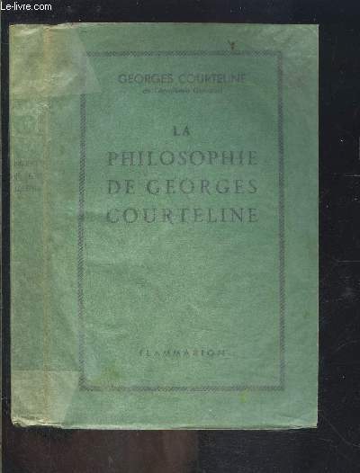 LA PHILOSOPHIE DE GEORGES COURTELINE