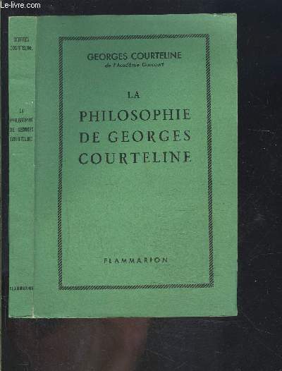 LA PHILOSOPHIE DE GEORGES COURTELINE