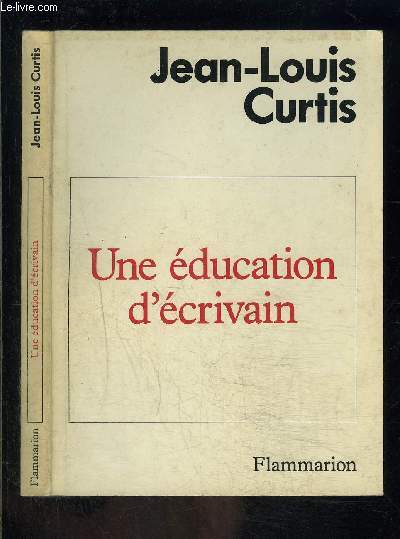 UNE EDUCATION D ECRIVAIN