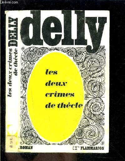 LES DEUX CRIMES DE THECLE