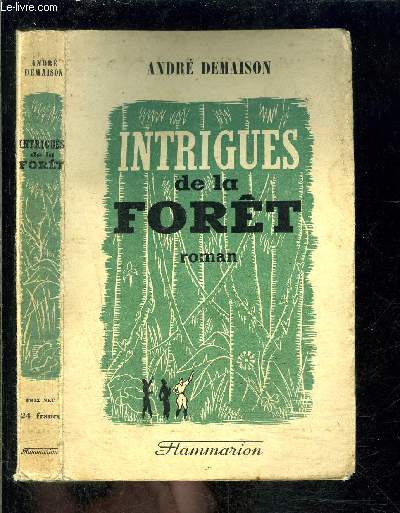 INTRIGUES DE LA FORET