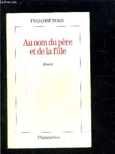 AU NOM DU PERE ET DE LA FILLE