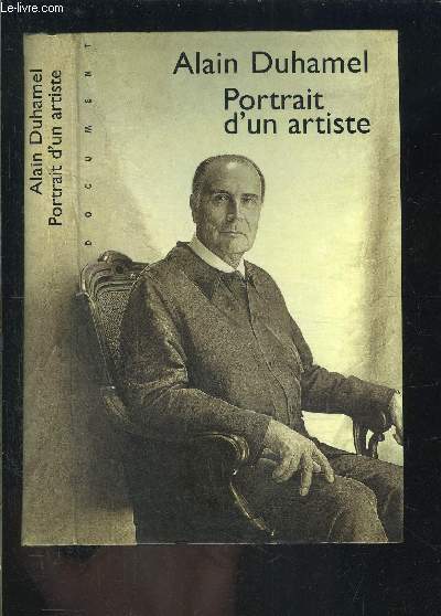 FRANCOIS MITTERRAND- PORTRAIT D UN ARTISTE