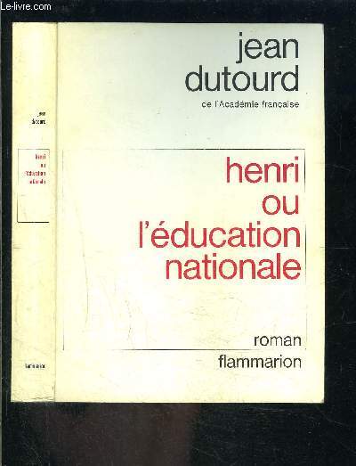 HENRI OU L EDUCATION NATIONALE