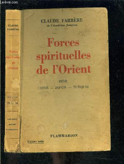 FORCES SPIRITUELLES DE L ORIENT- INDE- JAPON- TURQUIE