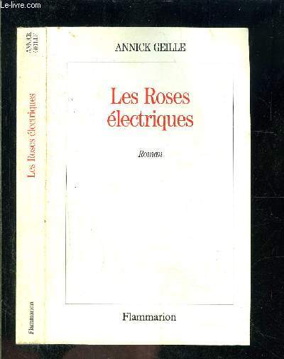 LES ROSES ELECTRIQUES