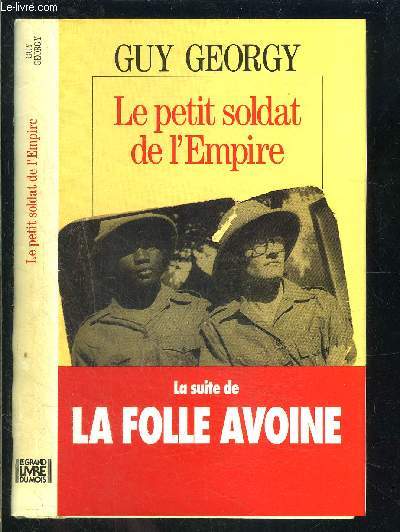 LE PETIT SOLDAT DE L EMPIRE