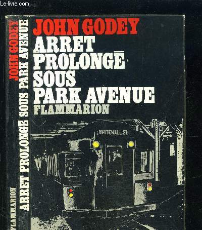 ARRET PROLONGE SOUS PARK AVENUE