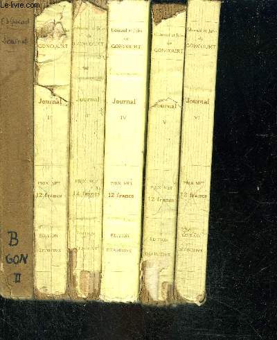 JOURNAL- MEMOIRES DE LA VIE LITTERAIRE- 6 TOMES EN 6 VOLUMES- 1851-1861 / 1862-1865 / 1866-1870 / 1870-1871 / 1872-1877 / 1878-1884