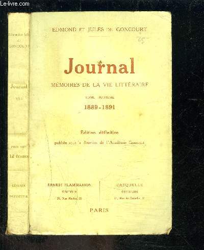 JOURNAL- MEMOIRES DE LA VIE LITTERAIRE- TOME 8 - 1889-1891