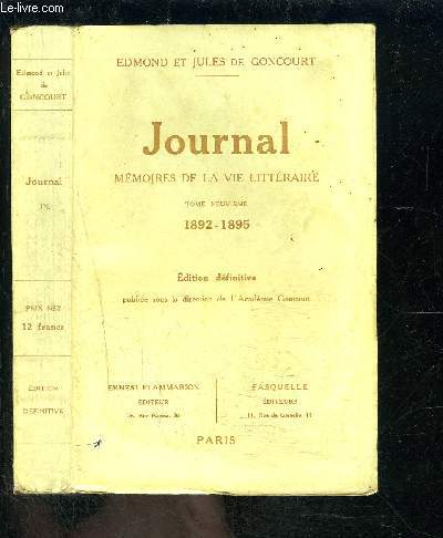 JOURNAL- MEMOIRES DE LA VIE LITTERAIRE- TOME 9- 1892-1895