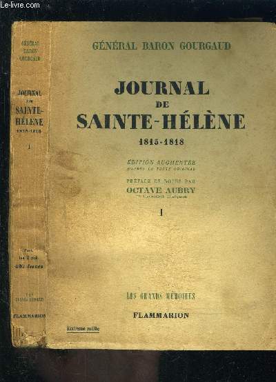 JOURNAL DE SAINTE HELENE- 1815-1818- TOME I