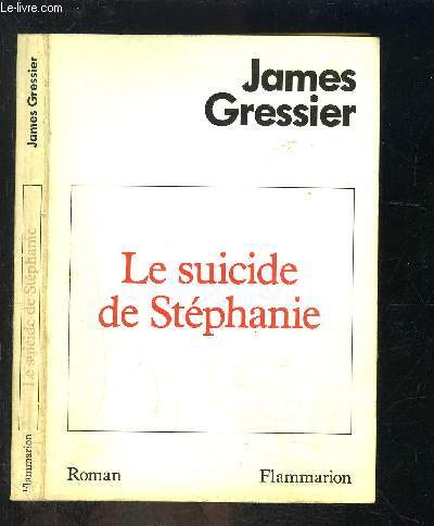 LE SUICIDE DE STEPHANIE