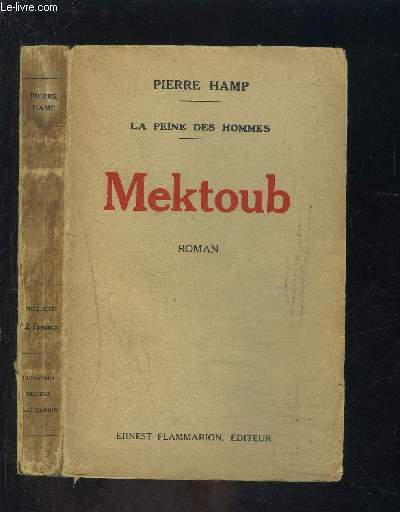 MEKTOUB- LA PEINE DES HOMMES