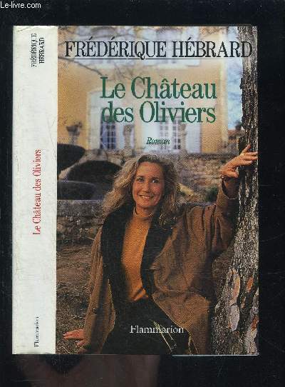 LE CHATEAU DES OLIVIERS