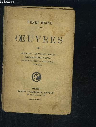 OEUVRES- TOME 1- INTERMEZZO- LE TAMBOUR LEGRAND- VOYAGE DE MUNICH A GENES- LA MER DU NORD- ATTA TROLL- GERMANIA