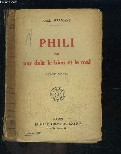 PHILI OU PAR DELA LE BIEN ET LE MAL- CONTE MORAL