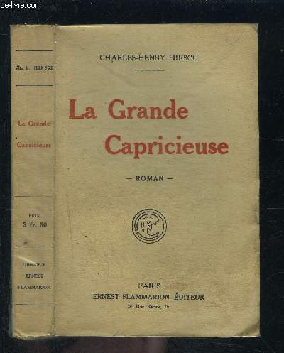 LA GRANDE CAPRICIEUSE