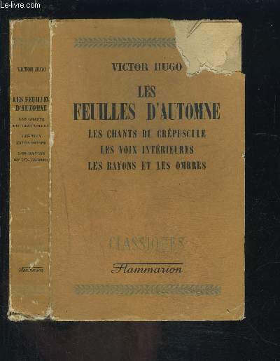 LES FEUILLES D AUTOMNE- LES CHANTS DU CREPUSCULE- LES VOIX INTERIEURES- LES RAYONS ET LES OMBRES / COLLECTION CLASSIQUES